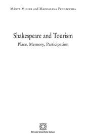 Shakespeare and tourism. Place, memory, participation