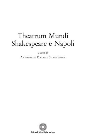 Theatrum Mundi. Shakespeare e Napoli - Silvia Spera - Libro Edizioni Scientifiche Italiane 2020, Ricerca e didattica. Monografie | Libraccio.it