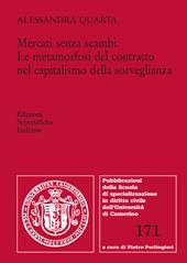 Mercati senza scambi. Le metamorfosi del contratto nel capitalismo della sorveglianza