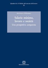 Salario minimo, lavoro e società. Una prospettiva comparata