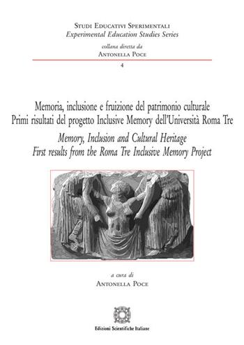 Memoria, inclusione e fruizione del patrimonio culturale-Memory, Inclusion and Cultural Heritage  - Libro Edizioni Scientifiche Italiane 2020, Studi educativi sperimentali | Libraccio.it