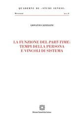 La funzione del part-time: tempi della persona e vincoli di sistema