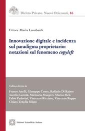 Innovazione digitale e incidenza sul paradigma proprietario: notazioni sul fenomeno «copyleft»
