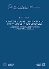 Regioni e indirizzo politico: un itinerario tormentato