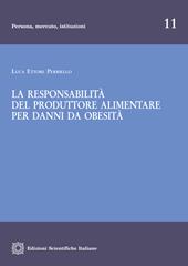 La responsabilità del produttore alimentare per danni da obesità