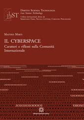 Il cyberspace. Caratteri e riflessi sulla Comunità Internazionale