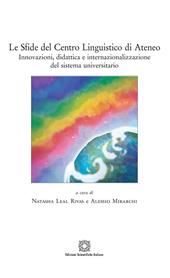 Le sfide del Centro Linguistico di Ateneo. Innovazioni, didattica e internazionalizzazione del sistema universitario