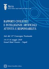 Rapporti civilistici e intelligenze artificiali: attività e responsabilità