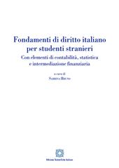 Fondamenti di diritto italiano per studenti stranieri. Con elementi di contabilità, statistica e intermediazione finanziaria