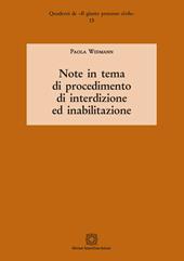 Note in tema di procedimento di interdizione ed inabilitazione