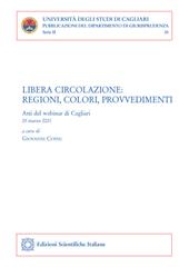 Libera circolazione. Regioni, colori, provvedimenti. Atti del webinar (Cagliari, 25 marzo 2021)