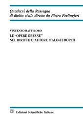 Le «opere orfane» nel diritto d'autore italo-europeo