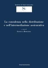 La consulenza nella distribuzione e nell'intermediazione assicurativa