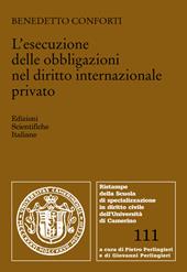 L'esecuzione delle obbligazioni nel diritto internazionale privato