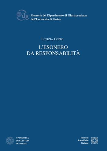 L'esonero da responsabilità - Letizia Coppo - Libro Edizioni Scientifiche Italiane 2021, Univ. Torino-Memorie | Libraccio.it