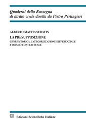 La presupposizione. Genesi storica, categorizzazione differenziale e olismo contrattuale