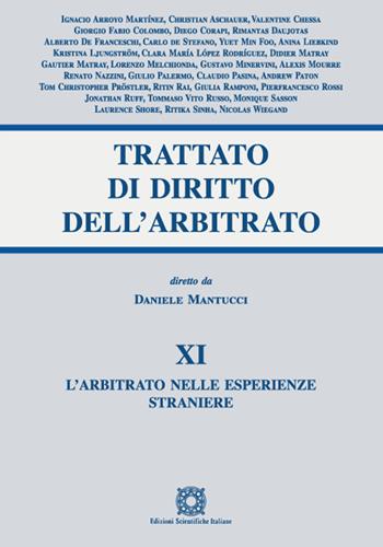 Trattato di diritto dell'arbitrato. Vol. 11: arbitrato nelle esperienze straniere, L'.  - Libro Edizioni Scientifiche Italiane 2021 | Libraccio.it