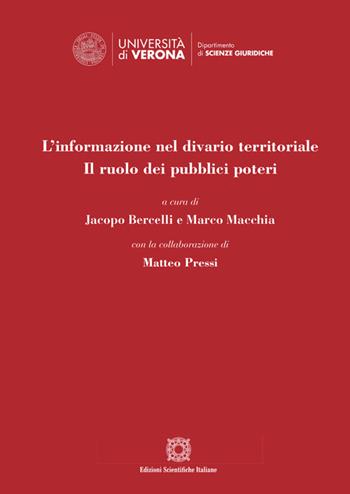 L' informazione nel divario territoriale. Il ruolo dei pubblici poteri  - Libro Edizioni Scientifiche Italiane 2022, Dipartimento di scienze giuridiche | Libraccio.it