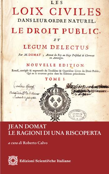Jean Domat. Le ragioni di una riscoperta - Roberto Calvo - Libro Edizioni Scientifiche Italiane 2022 | Libraccio.it