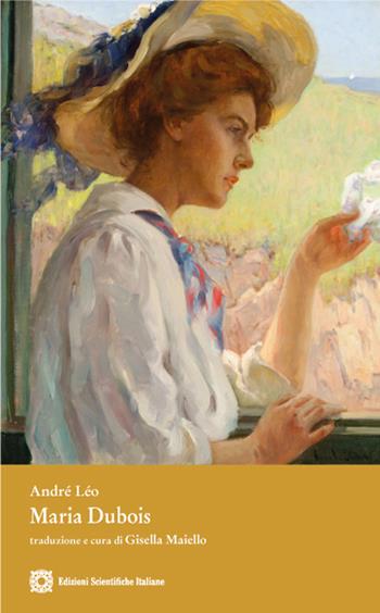 Maria Dubois - André Léo - Libro Edizioni Scientifiche Italiane 2022 | Libraccio.it