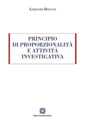 Principio di proporzionalità e attività investigativa