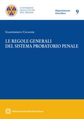 Le regole generali del sistema probatorio penale