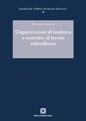 Organizzazioni di tendenza e contratto di lavoro subordinato
