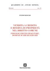 Vendita a credito e riserva di proprietà nel diritto comune. Fidem de pretio praestare, dominium sibi reservare