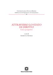 Attraverso lo Stato di diritto. Crisi e prospettive