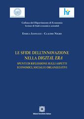 Le sfide dell'innovazione nella Digital Era. Spunti di riflessione sugli aspetti economici, sociali e organizzativi