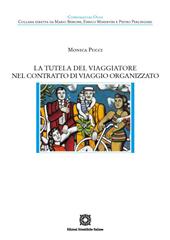 La tutela del viaggiatore nel contratto di viaggio organizzato