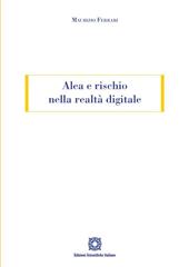 Alea e rischio nella realtà digitale