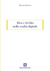 Alea e rischio nella realtà digitale