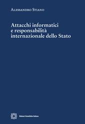 Attacchi informatici e responsabilità internazionale dello Stato