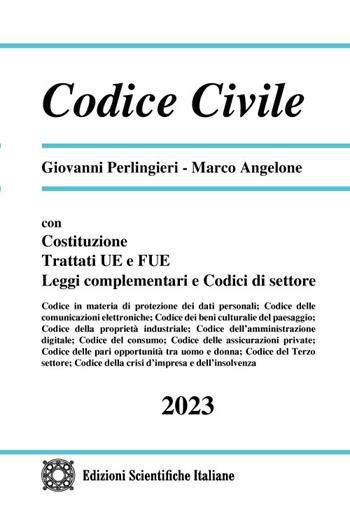 Codice civile - Giovanni Perlingieri, Marco Angelone - Libro Edizioni Scientifiche Italiane 2023 | Libraccio.it