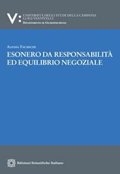 Esonero da responsabilità ed equilibrio negoziale