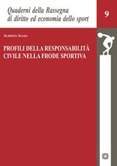 Profili della responsabilità civile nella frode sportiva