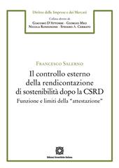 Il controllo esterno della rendicontazione di sostenibilità dopo la CSRD. Funzione e limiti della «attestazione»