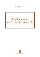 Profili dinamici della responsabilità civile