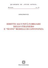 Diritto all'unità familiare dello straniero e «nuovi» modelli di convivenza