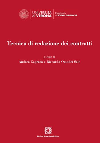 Tecnica di redazione dei contratti  - Libro Edizioni Scientifiche Italiane 2023, Dipartimento di scienze giuridiche | Libraccio.it