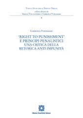 «Right to Punishment» e principi penalistici. Una critica della retorica anti-impunità