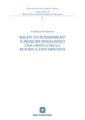 «Right to Punishment» e principi penalistici. Una critica della retorica anti-impunità