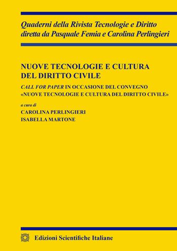 Nuove tecnologie e cultura del diritto civile  - Libro Edizioni Scientifiche Italiane 2023, Quaderni della Rivista Tecnologie e Diritto | Libraccio.it