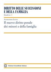 Il nuovo diritto penale dei minori e della famiglia