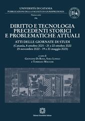 Diritto e tecnologia. Precedenti storici e problematiche attuali