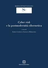 Cyber risk e la postmodernità cibernetica