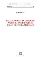 Le alienazioni in garanzia: verso la codificazione della clausola marciana