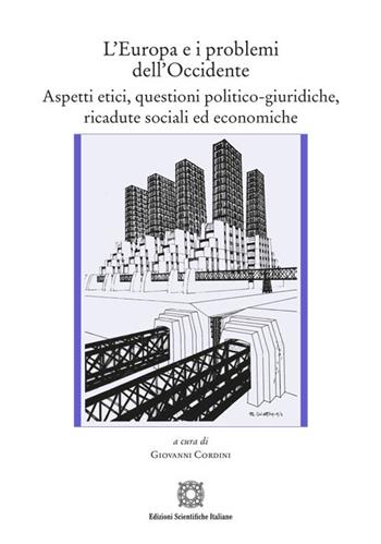 L'Europa e i problemi dell'Occidente - Giovanni Cordini - Libro Edizioni Scientifiche Italiane 2024 | Libraccio.it