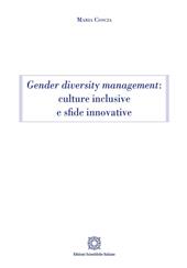 Gender diversity management: culture inclusive e sfide innovative